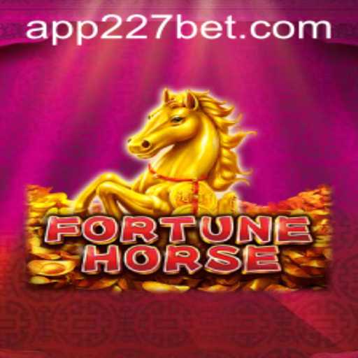 Exploring FortuneHorse: A New Gaming Sensation with 227bet